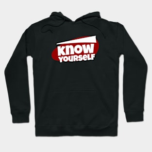 Know yourself Hoodie